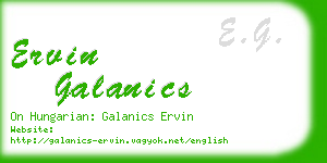 ervin galanics business card